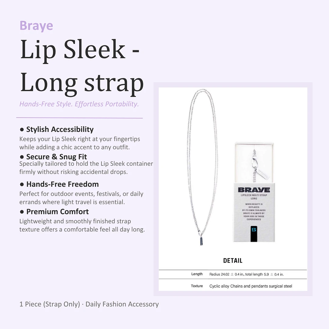 (Braye) Lip Sleek - Long strap