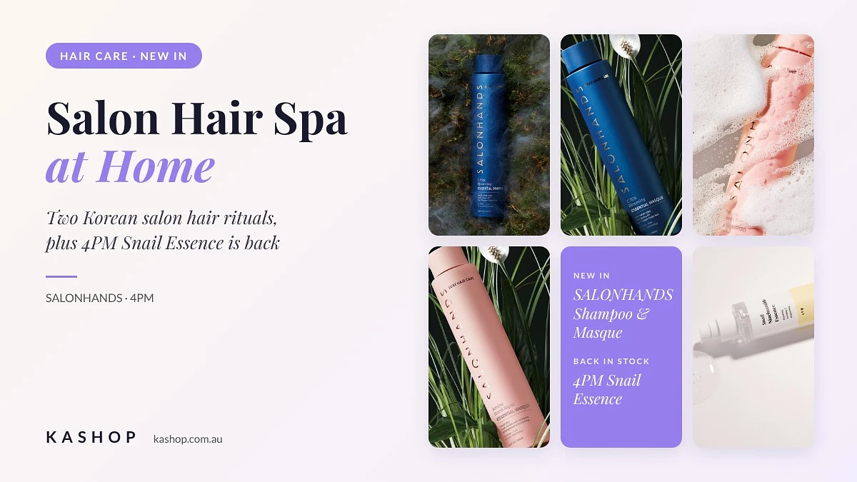Salon Hair Spa at Home with SALONHANDS, Plus 4PM Snail Essence Is Back